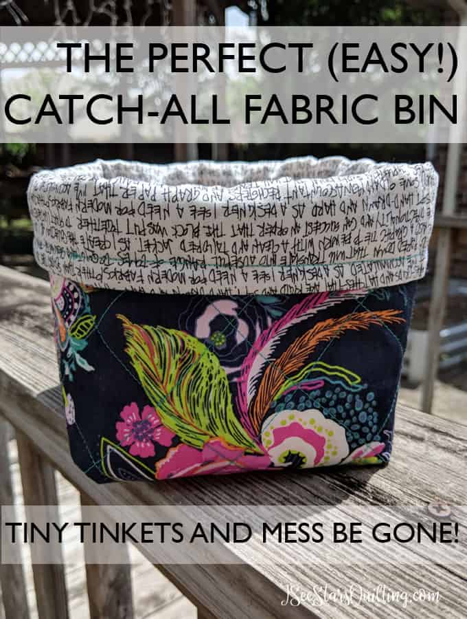 The Perfect (Easy!) Catch-the-MESS Fabric Bin