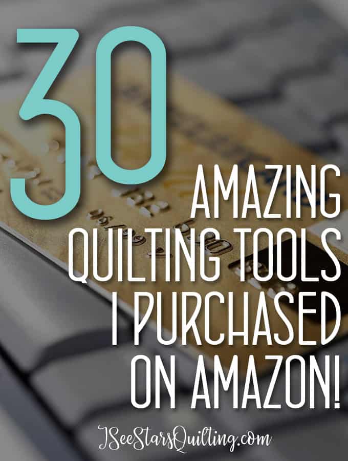 30 Amazing Quilting Tools I Purchased On Amazon!