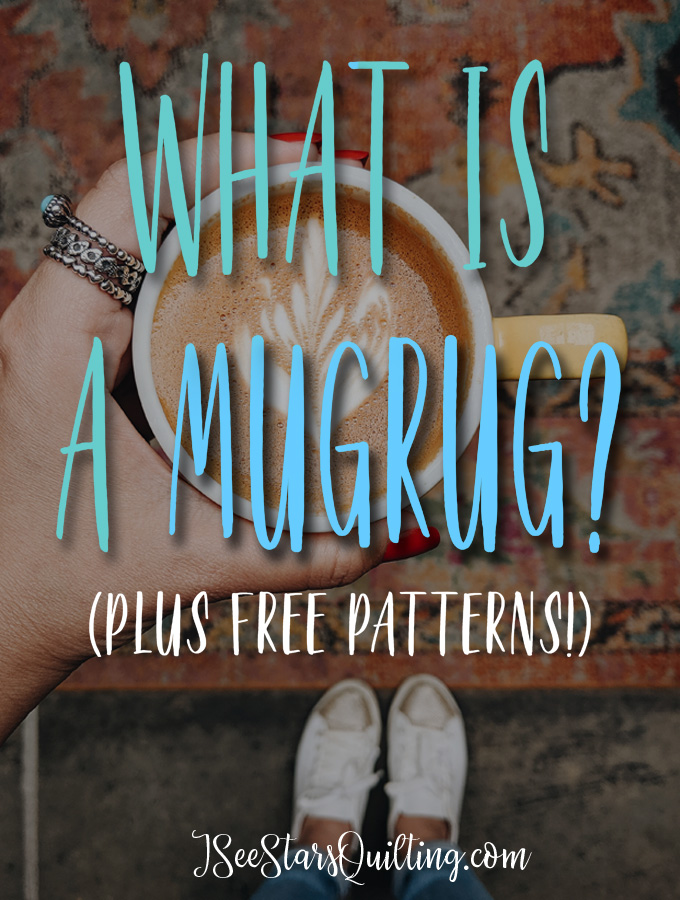 What is a MugRug? (plus free patterns!)