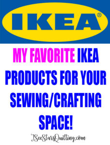 My favroite Ikea Products for the sewing room