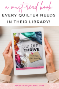 Quilt, Create, Thrive book cover, a book for quilters